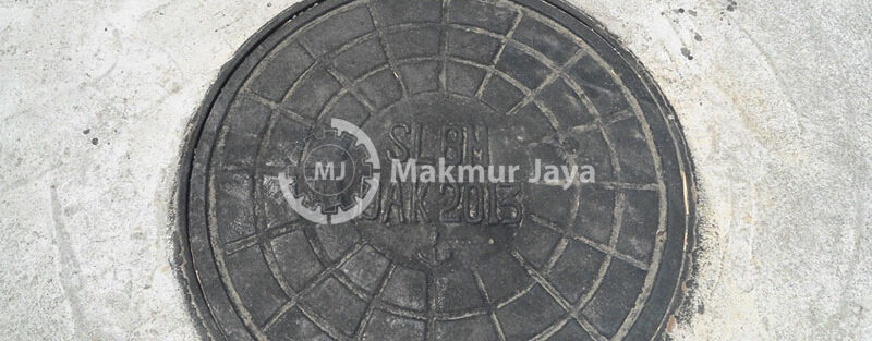 Tips Memilih Manhole Cover SLBM yang Tepat